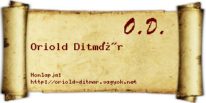 Oriold Ditmár névjegykártya